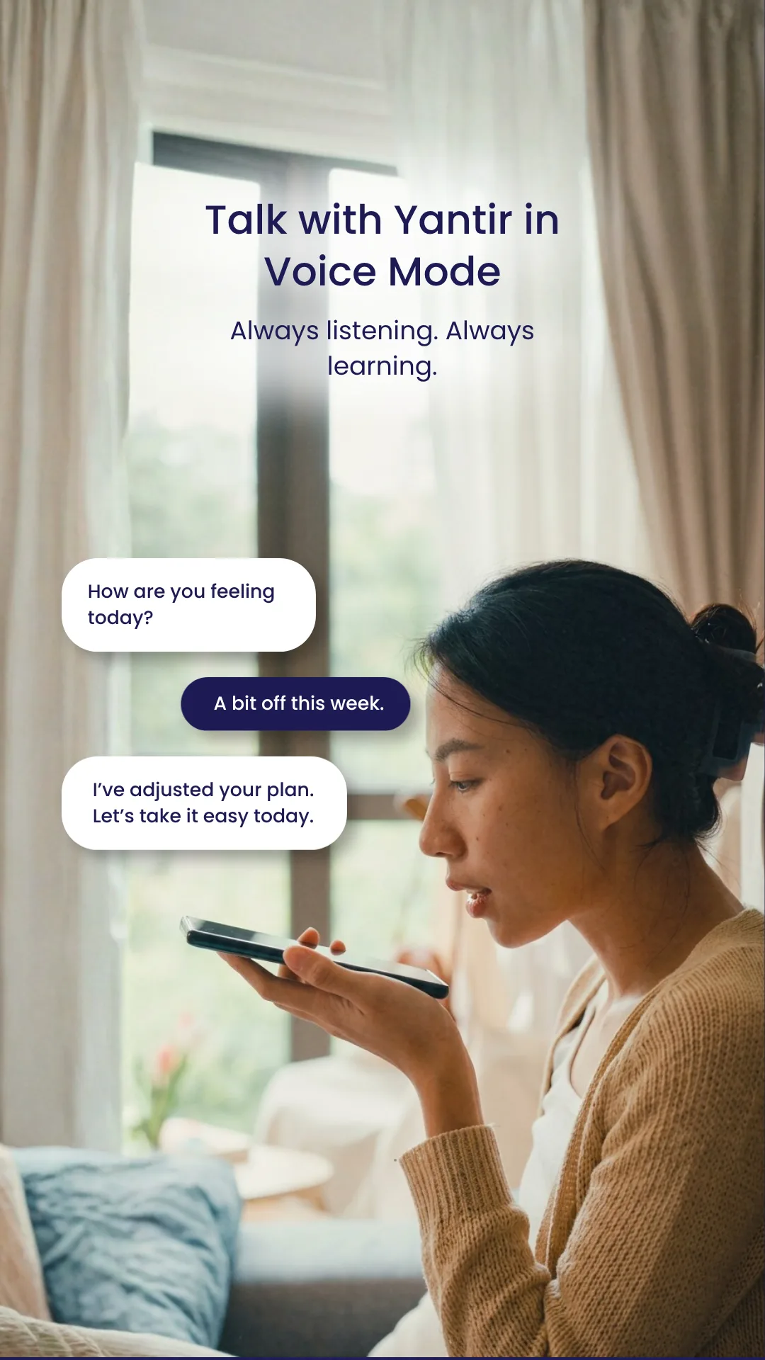 Yantir voice mode: a woman speaking to her phone and Yantir adjusting her plan.